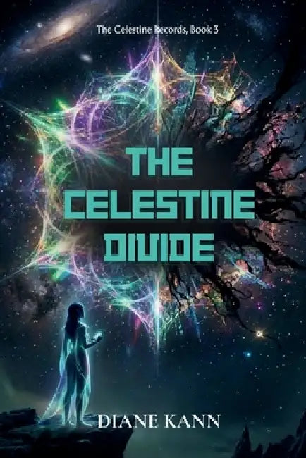 The Celestine Divide by Diane Kann