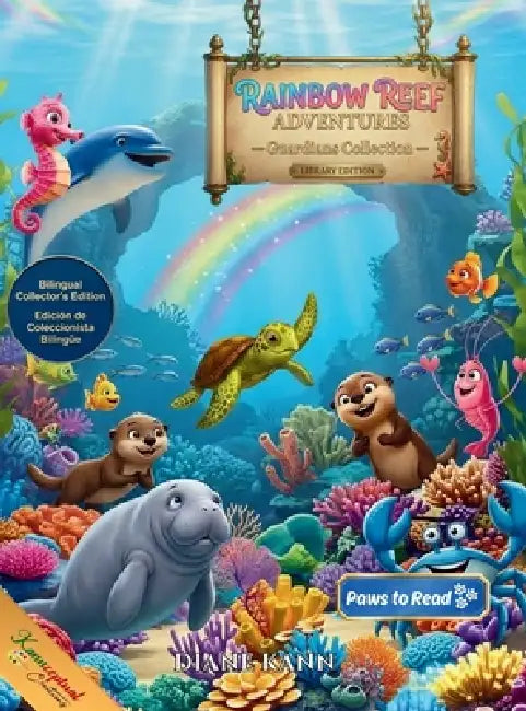 Rainbow Reef Adventures - Guardians Collection: Library Edition - Books 10-12 by Diane Kann