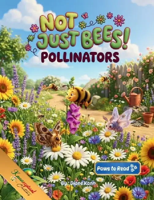 Not Just Bees! by Diane Kann