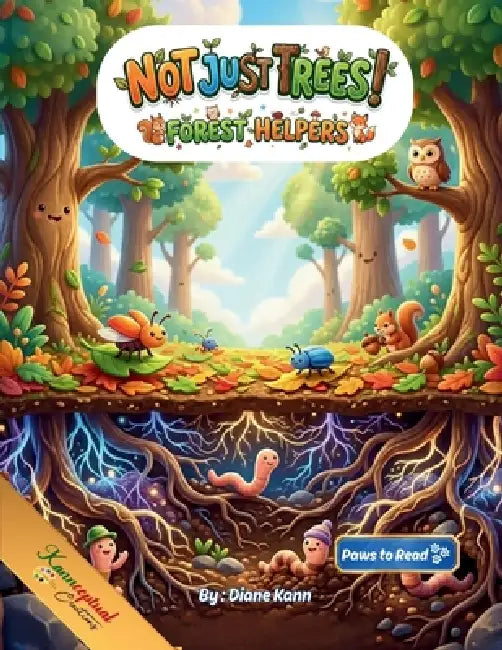 Not Just Trees! by Diane Kann