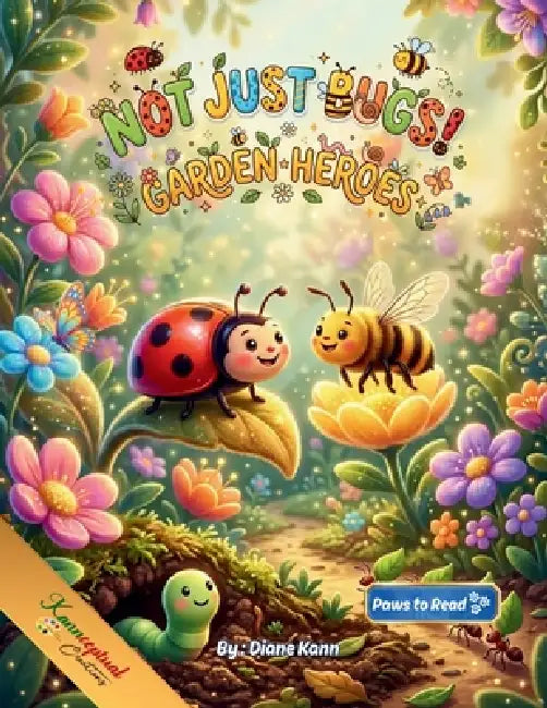 Not Just Bugs! by Diane Kann