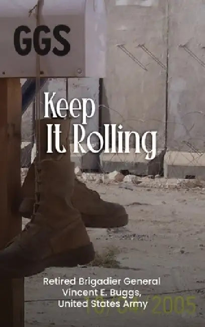 Keep It Rolling by Vincent E. Buggs