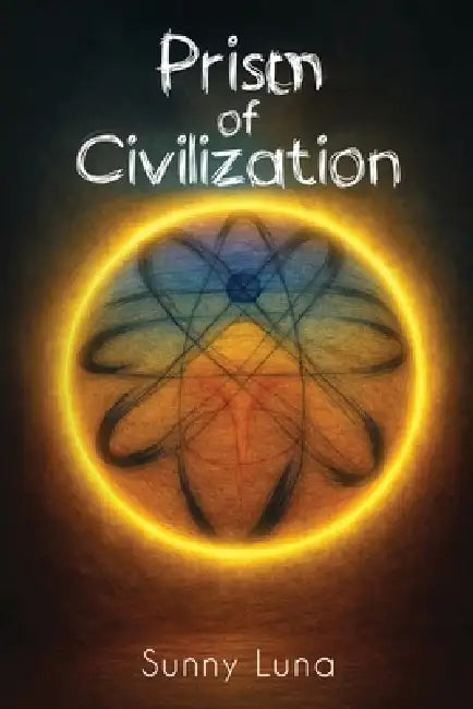 Prism of Civilization by Sunny Luna