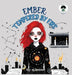 Ember: Tempered by Fire by Aj Brown