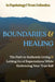Boundaries and Healing: The Path to Authentic Living and Letting Go of Expectations While Embracing Your True Self by Hari G. Darcy