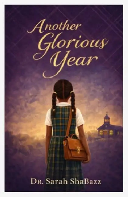 Another Glorious Year by Sarah Shabazz