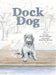 Dock Dog by Amanda Morgan, Linda Sue Sickman