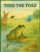 Todd the Toad by Rebecca Nunery
