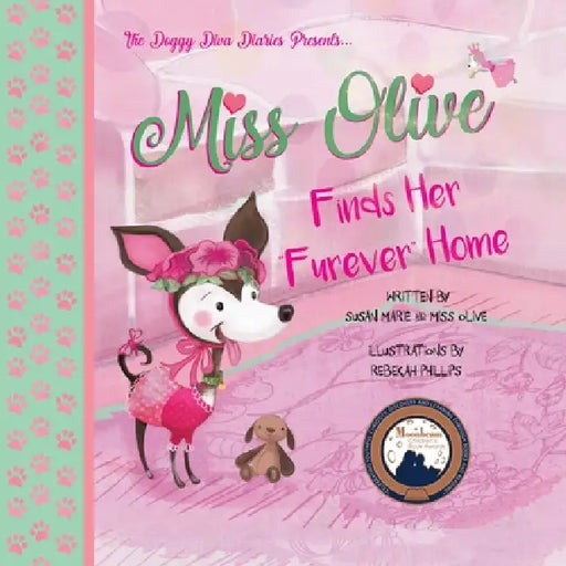 Miss Olive Finds Her "Furever" Home by Susan Marie, Olive, Rebekah Phillips