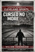 Cursed No More by William Trowbridge