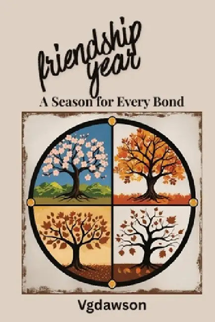 The Friendship Year by Vanessa G. Dawson