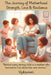 The Journey of Motherhood Strength, Love & Resilience by Vanessa G. Dawson