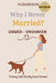 Why I Never Married? Unwed-Unshaken-Living Life on My Own Terms by Vanessa G. Dawson