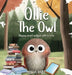 Ollie The Owl: Staying Smart And Safe With Screens by Nisha Patel