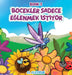 Böcekler sadece eğlenmek istiyor: Kitap 2 by Ozlem Ozcelik