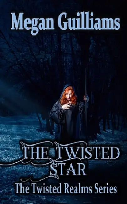The Twisted Star by Megan Guilliams