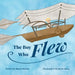 The Boy Who Flew by Sharon M. Worthey, Kimberly Young
