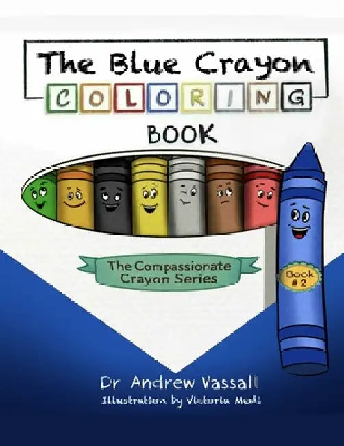 The Blue Crayon Coloring Book by Andrew Vassall
