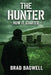 The Hunter: How It Started by Brad Bagwell