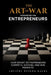 The Art of War Interpreted for Entrepreneurs by Ancient Wisdom Hacks