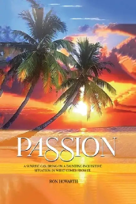 Passion by Ron Howarth