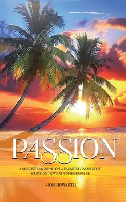 Passion by Ron Howarth