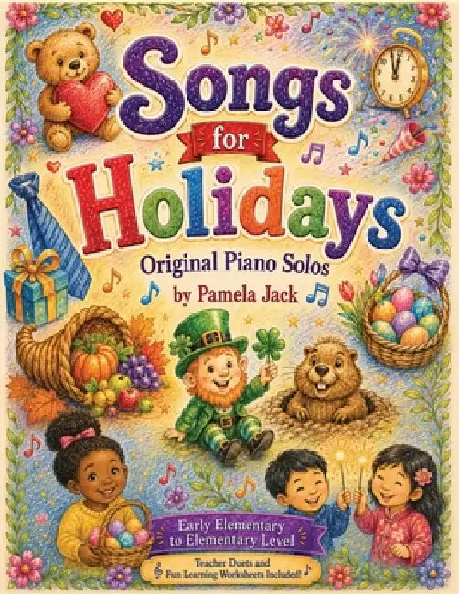 Songs for Holidays: Original Piano Solos by Pamela Jack
