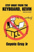 Step Away From the Keyboard, Kevin by Jr. Gray Coyote