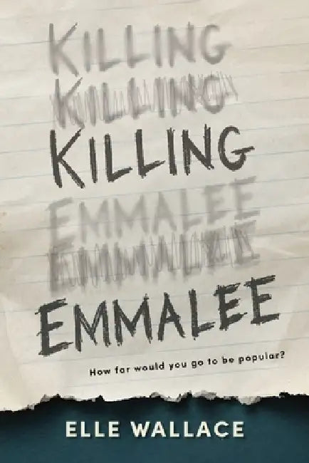 Killing Emmalee by Elle Wallace