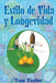 Estilo de Vida y Longevidad by Tom Taylor