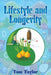 Lifestyle and Longevity by Tom Taylor