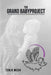 The Grand Baby Project: Dementia Doll Therapy and the Groundbreaking Power of Purpose by Hemingway Publishers, Tonja Moon
