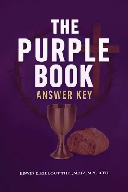 The Purple Book: Answer Key by Edwin R. Rideout