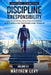 From Drift to Direction Discipline and Responsibility by Matthew Levy