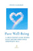 Pure Well-Being: A Field-Tested Guide Where Daily Life Becomes Your Strongest Ally by Cecile Calichon