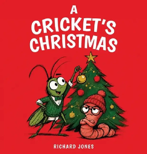 A Cricket's Christmas by Richard Jones