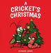 A Cricket's Christmas by Richard Jones
