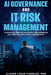AI Governance and IT Risk Management by Claude Louis-Charles