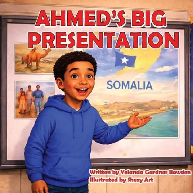 Ahmed's Big Presentation by Yolanda G. Bowden, Shezy Art
