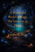 A Wonderful World of Magic: The Innocent at Heart by Jennifer M. Bloom