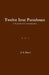 Twelve Iron Paradoxes: A System of Contradiction by J. A. Gucci