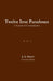 Twelve Iron Paradoxes: A System of Contradiction by J. A. Gucci