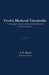 Twelve Medieval Thresholds: A Structural History of the Medieval in Twelve Poems by J. A. Gucci
