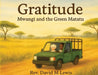 Gratitude - Mwangi and the Green Matatu by David Lewis