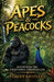 Apes & Peacocks by Stacey Shiflett