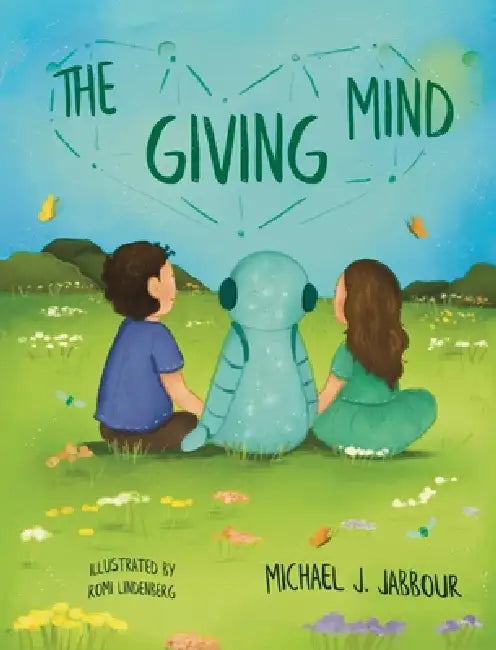 The Giving Mind by Michael J. Jabbour, Romi Lindenberg