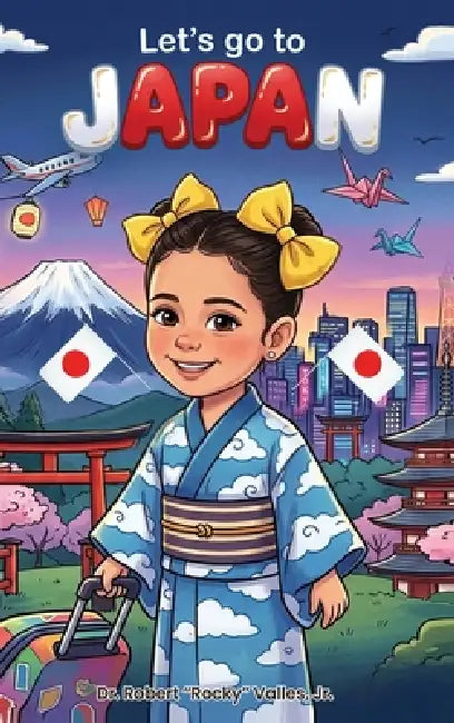 Let's Go To Japan by Jr. Robert Rocky Valles