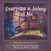Everyone is Asleep But Me by Diana Yacobi