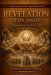 Revelation Explained: Understanding the Book and Its Message for Today by Samuel Whitaker