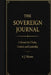 The Sovereign Journal: A System for Clarity, Control, and Leadership by A. J. Moore